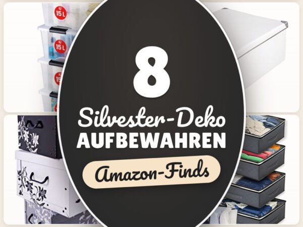 Silvester-Deko aufbewahren: 8 Amazon-Finds, alles ordentlich verstaut