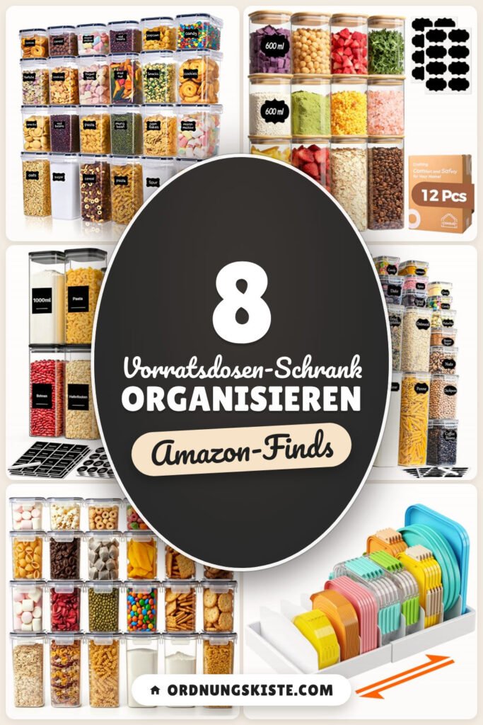 Vorratsdosen-Schrank organisieren: 8 Amazon-Finds, alles griffbereit