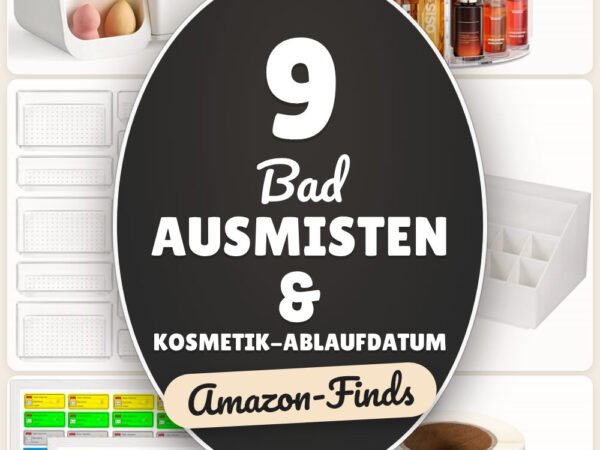 Bad ausmisten & Kosmetik-Ablaufdatum: 9 Amazon-Finds, hält Ordnung