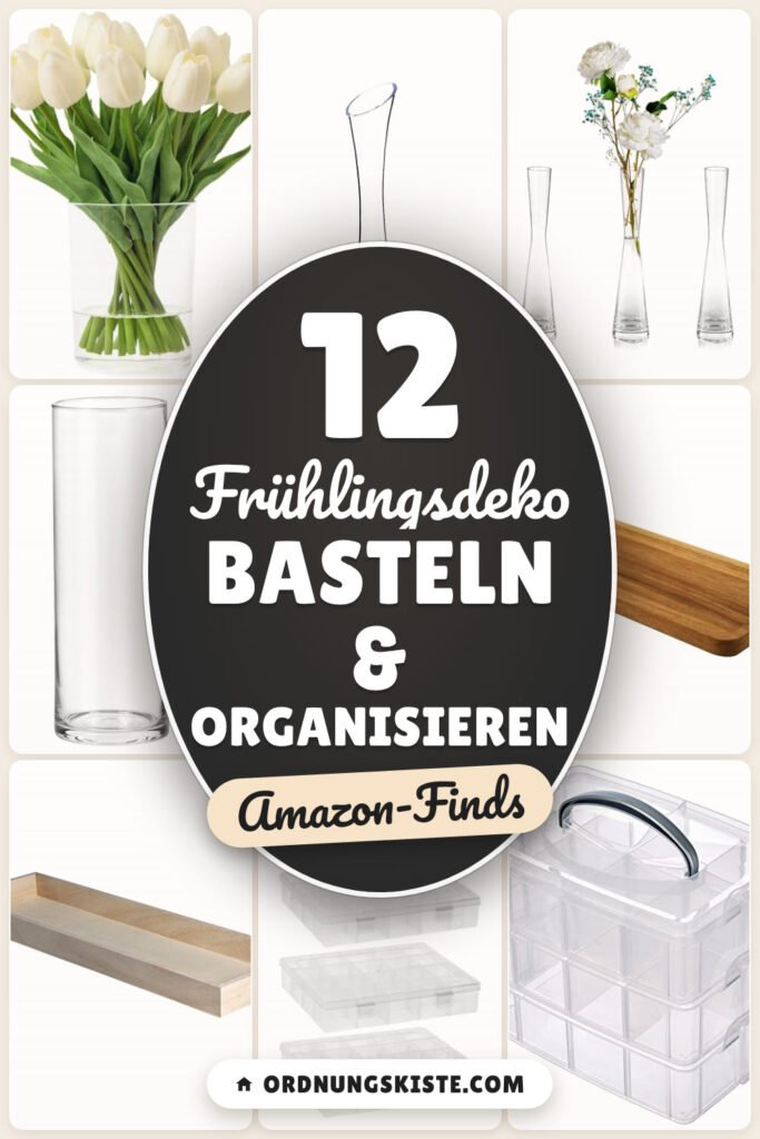 Frühlingsdeko basteln & organisieren: 12 Amazon-Finds, ordentlich