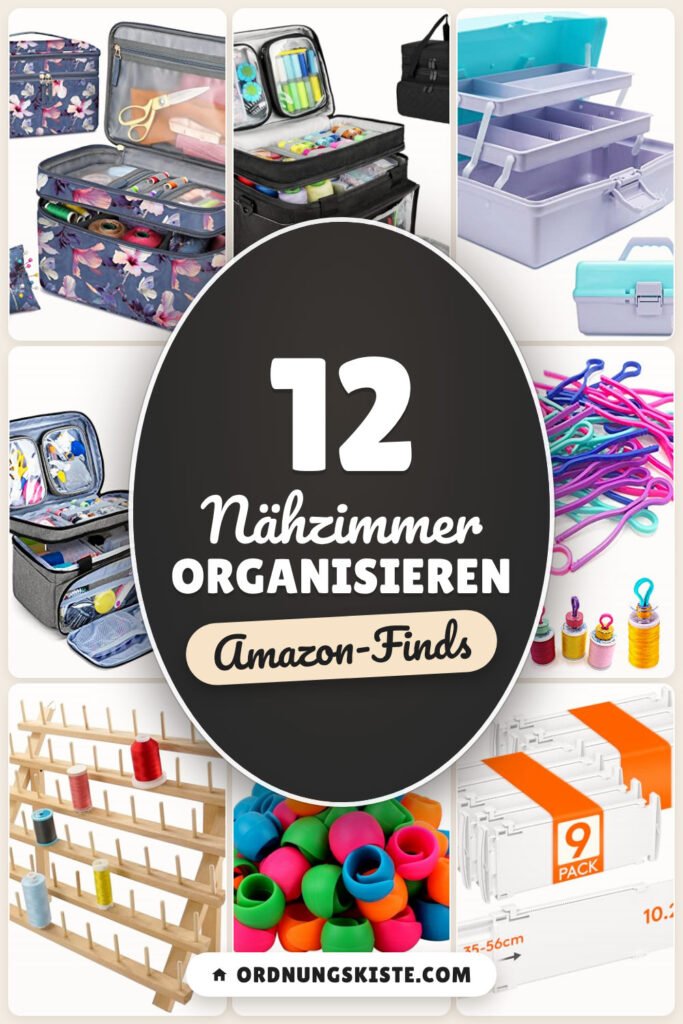 Nähzimmer organisieren: 12 Amazon-Finds, alles griffbereit