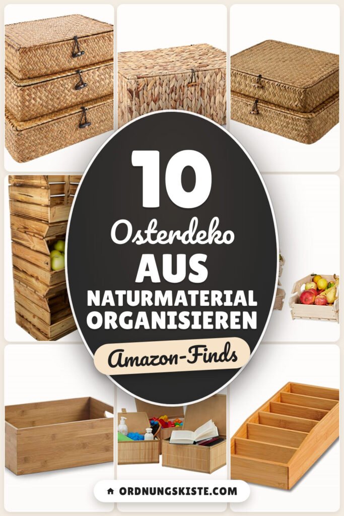 Osterdeko aus Naturmaterial organisieren: 10 Amazon-Finds