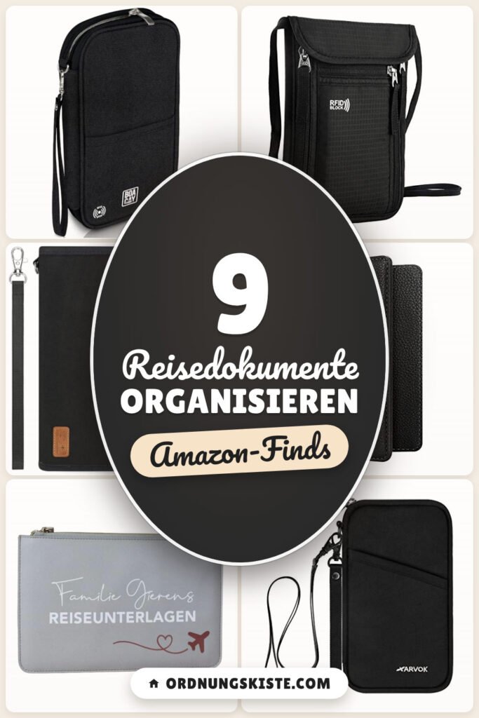 Reisedokumente organisieren: 9 Amazon-Finds, alles griffbereit