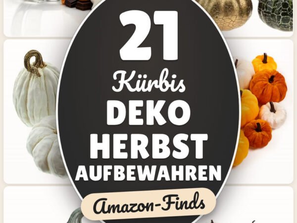 Kürbis Deko Herbst aufbewahren: 21 Amazon-Finds
