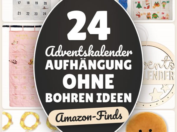 Adventskalender Aufhängung ohne bohren Ideen: 24 Amazon-Finds