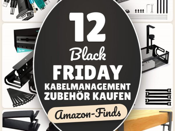Black Friday Kabelmanagement Zubehör kaufen: 12 Amazon-Finds