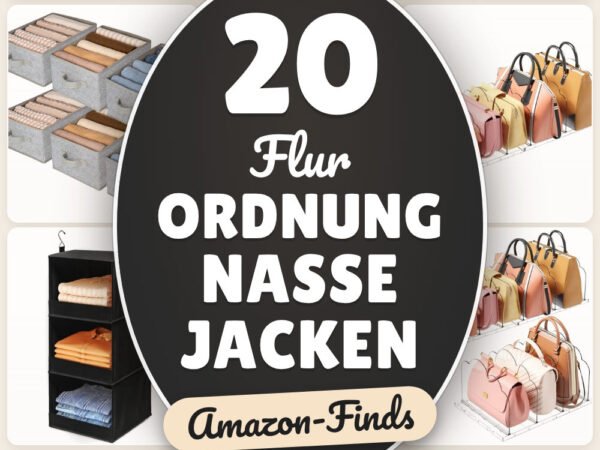 Flur Ordnung Nasse Jacken: 20 Amazon-Finds, die du lieben wirst