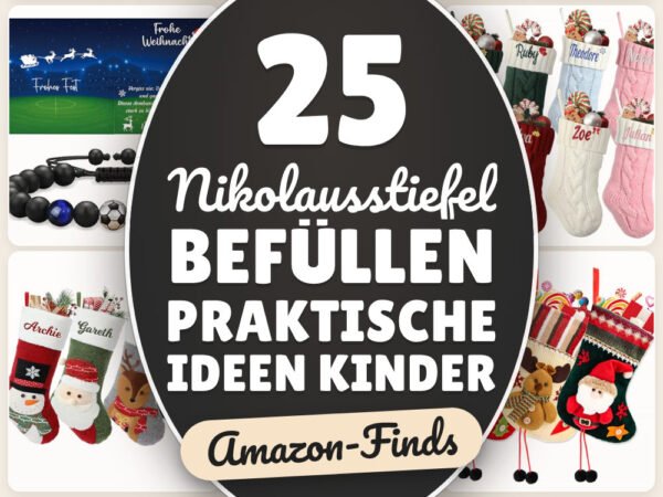 Nikolausstiefel Befüllen praktische Ideen Kinder: 25 Amazon-Finds