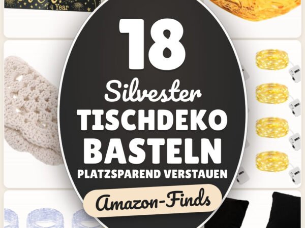 Silvester Tischdeko basteln platzsparend verstauen: 18 Amazon-Finds