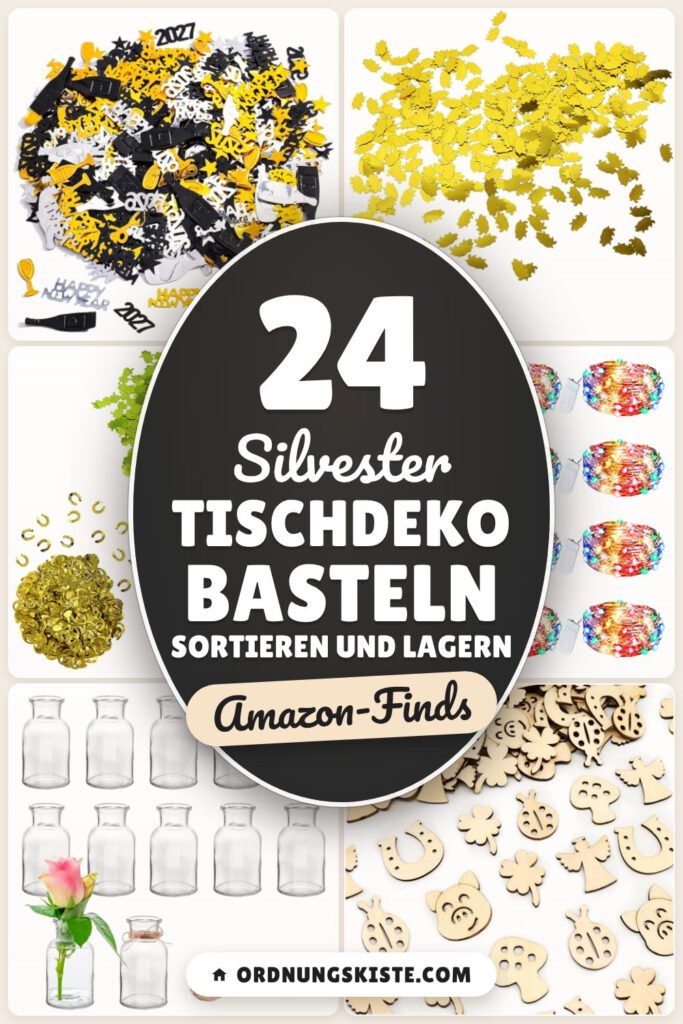 Silvester Tischdeko basteln sortieren und lagern: 24 Amazon-Finds