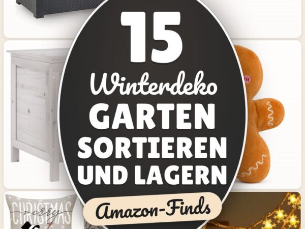 Winterdeko Garten sortieren und lagern: 15 Amazon-Finds