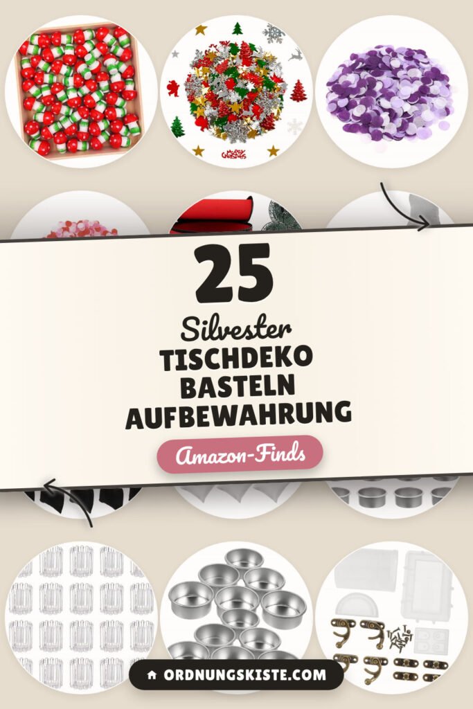 Silvester Tischdeko basteln Aufbewahrung: 25 Amazon-Finds