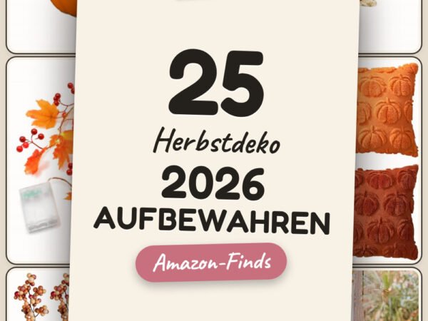Herbstdeko 2026 aufbewahren: 25 Amazon-Finds, die du lieben wirst