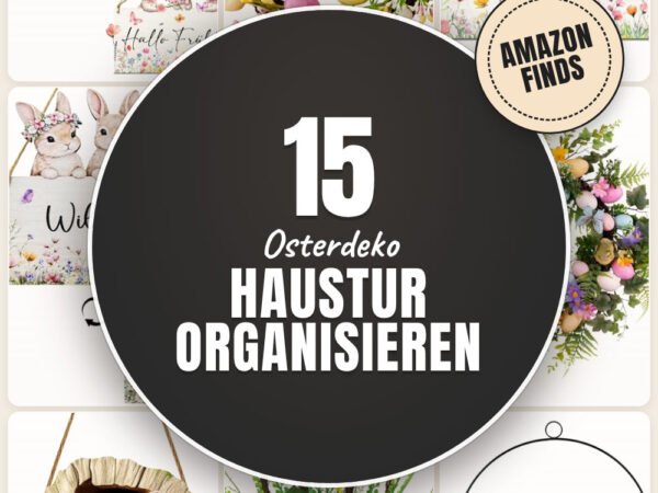 Osterdeko Haustür organisieren: 15 Amazon-Finds, die jeden Cent wert sind
