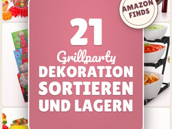 Grillparty Dekoration sortieren und lagern: 21 Amazon-Finds