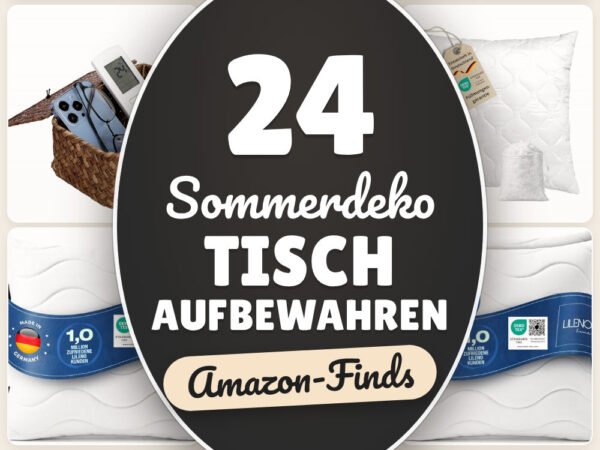 Sommerdeko Tisch aufbewahren: 24 Amazon-Finds