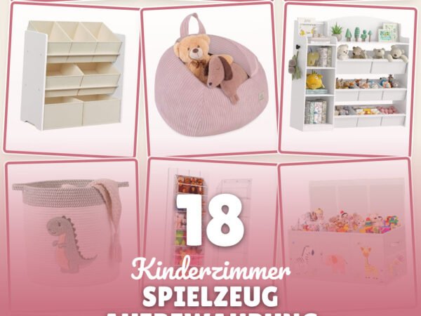 Kinderzimmer Spielzeug Aufbewahrung Ideen: 18 Amazon-Finds